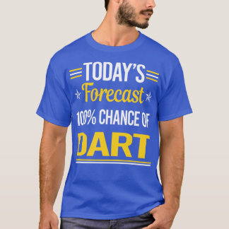 Today Forecast Darts (1)  T-Shirt