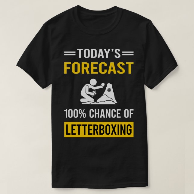 Today Forecast Letterboxing T-Shirt (Design Front)