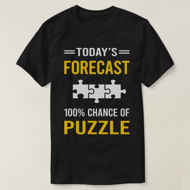 Today Forecast Puzzles T-Shirt (Design Front)