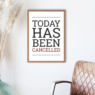 Today Has Been Cancelled Poster