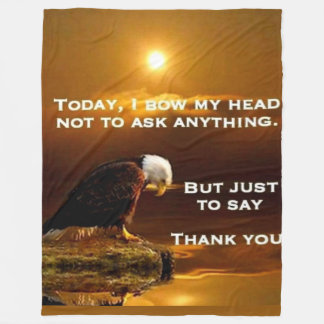 TODAY I BOW MY HEAD FLEECE BLANKET