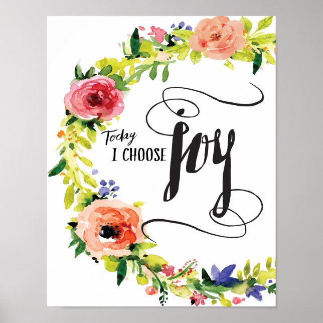 Today I Choose Joy Art Print (Front)