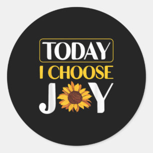 Today I Choose Joy Classic Round Sticker
