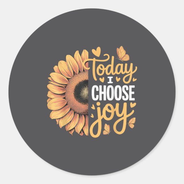Today I Choose Joy  Classic Round Sticker (Front)