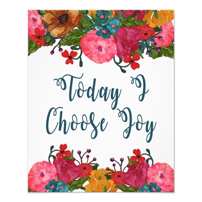 Today I Choose Joy | Inspirational Quote Photo Print (Front)