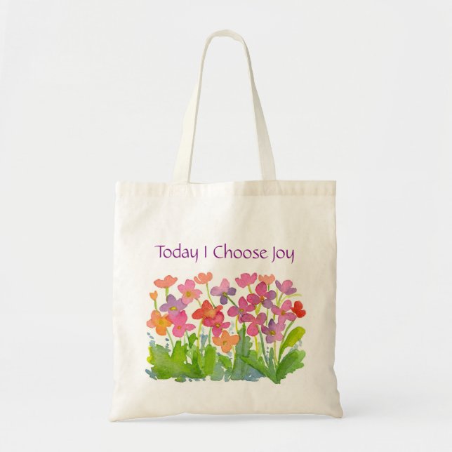 Today I Choose Joy Pink Watercolor Flowers Tote Bag (Front)