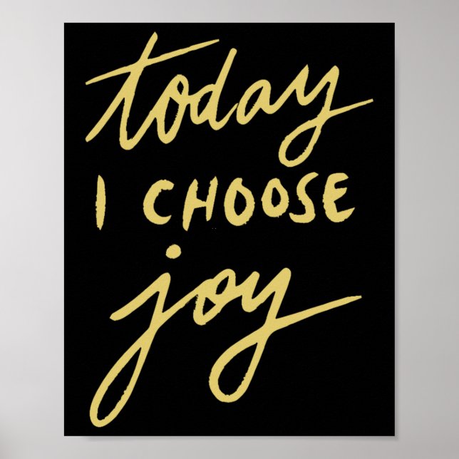 Today I Choose Joy  Poster (Front)