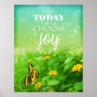 Today I Choose Joy Poster