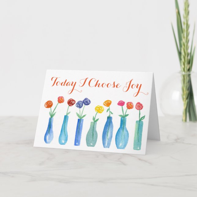 Today I Choose Joy Rose Flowers Inspirational Card (Front)