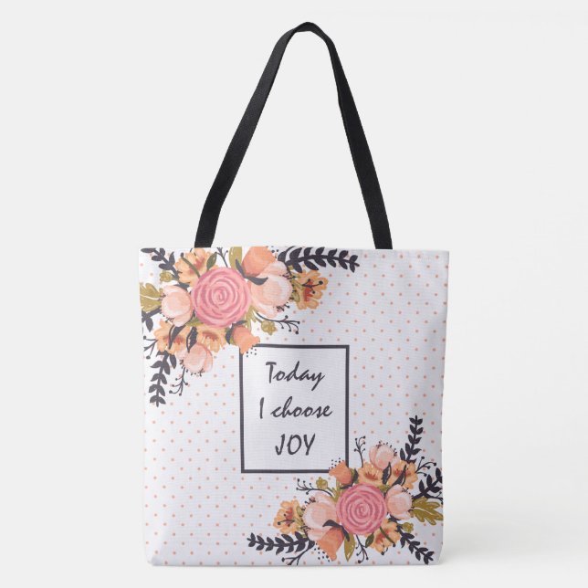 Today I choose JOY Tote Bag (Front)
