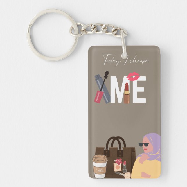 Today I Choose ME Key Ring (Front)