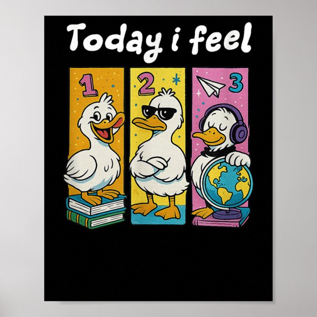 Today I Feel Back To School For Teacher  Poster (Front)