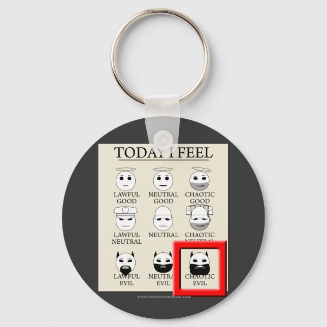 Today I Feel Chaotic Evil Key Ring (Front)