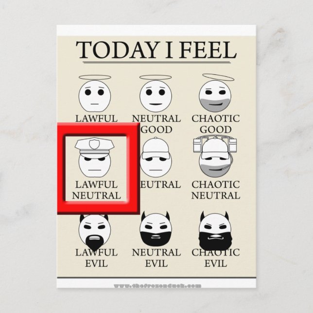Today I Feel Lawful Neutral Postcard (Front)