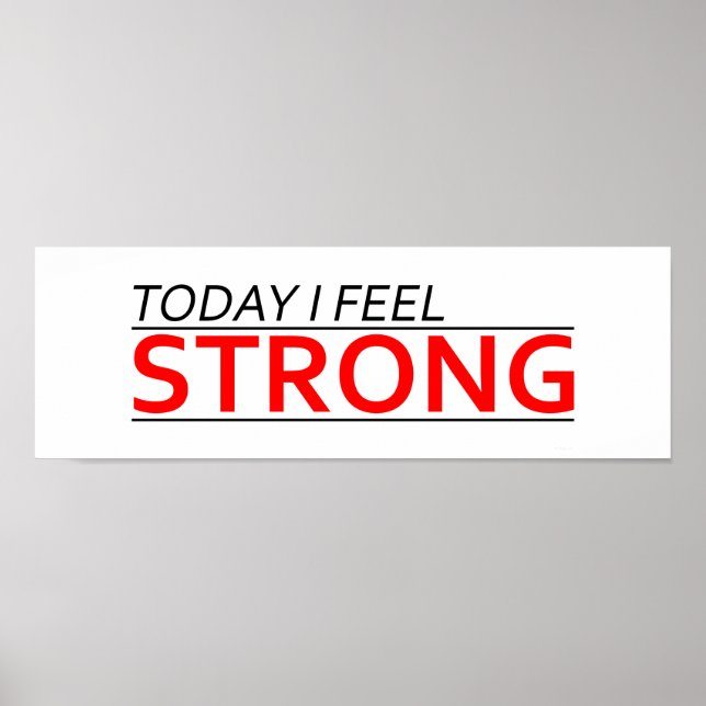 Today I Feel Strong Poster (Front)