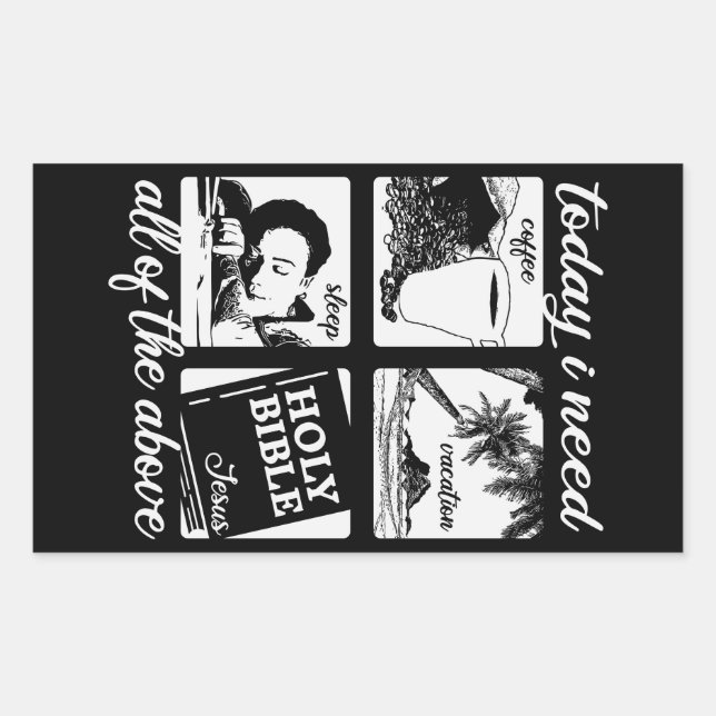 Today I Need....Funny Stickers (Front)