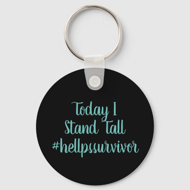 Today I Stand Tall KeyChain (Front)