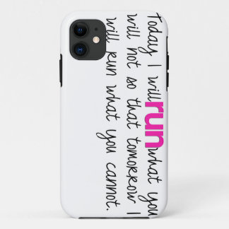 Today I Will Run iPhone Case