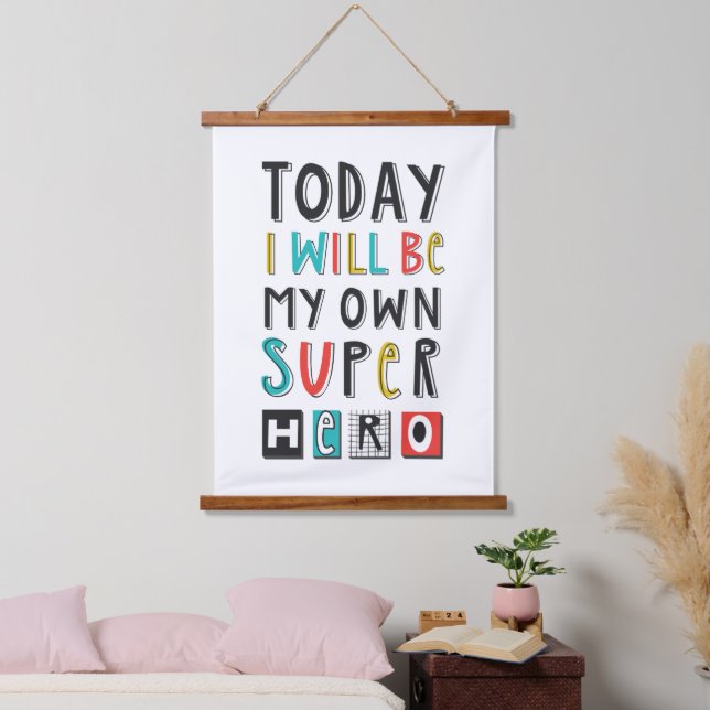 Today I'll Be My Own Super Hero Hanging Tapestry (Bedroom)