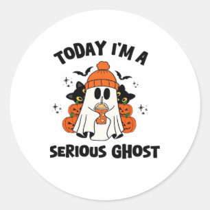 TODAY I'M A SERIOUS GHOST COFFEE PUMPKIN HALLOWEEN CLASSIC ROUND STICKER