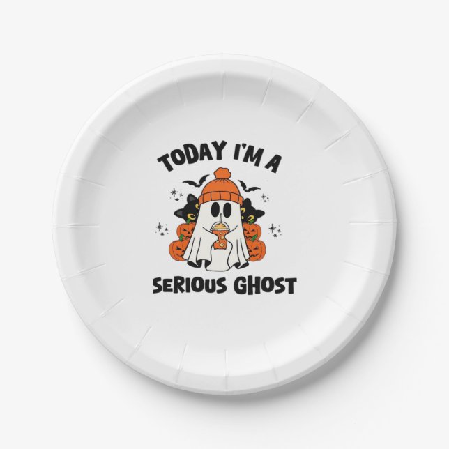 TODAY I'M A SERIOUS GHOST COFFEE PUMPKIN HALLOWEEN PAPER PLATE (Front)