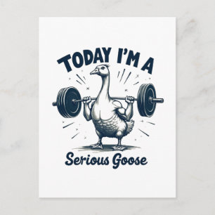 Today I'm A Serious Goose Lifting Weights Gym Holiday Postcard