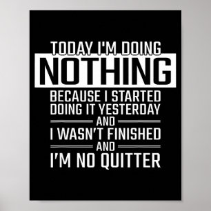 Today I'm Doing Nothing - Funny Lazy People Christ Poster