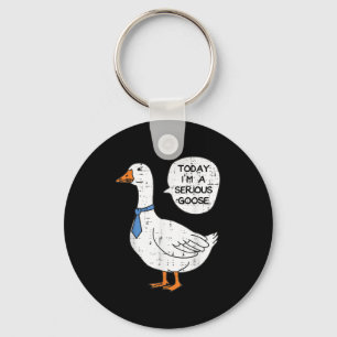 Today Im Serious Goose Necktie Funny Work Meme Men Key Ring