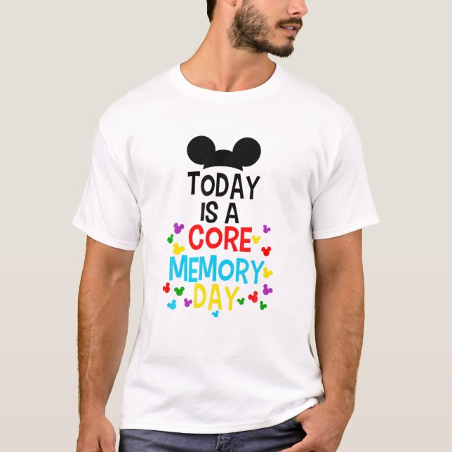 Today Is A Core Memory Day For Men Women Kid T-Shirt (Front)