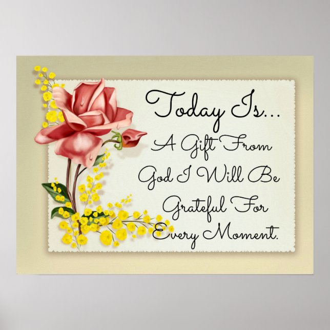 Today is a gift from God Poster (Front)