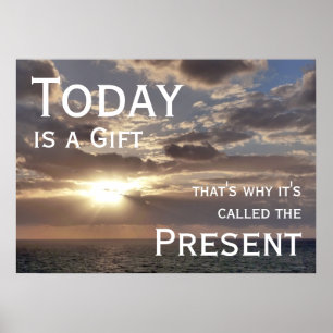 Today is a Gift, Sunrise Motivational Poster