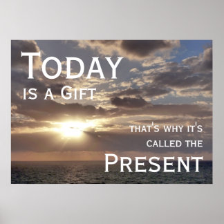 Today is a Gift, Sunrise Motivational Poster