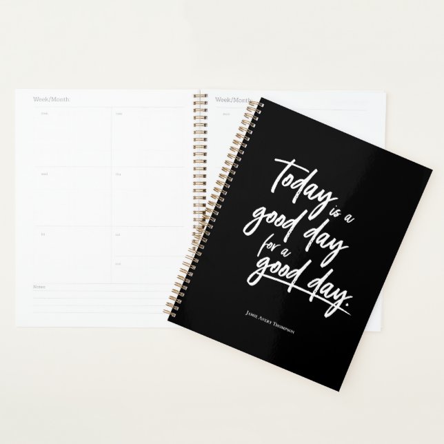 Today is a good day for a good day personalised planner (Display)