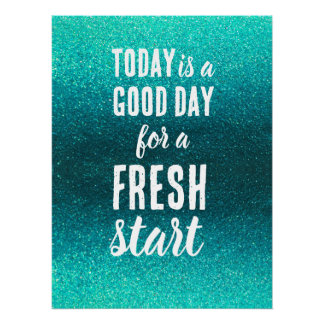 Today is a Good Day Fresh Start Motivational Quote Poster