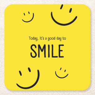 Today is a good day to smile Inspiration Square Paper Coaster