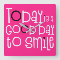 Today Is A Good Day To Smile Quote Pink White