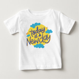 Today Is a New Day: Tiny Fresh Start Edition Baby T-Shirt