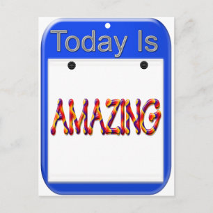 Today is Amazing Postcard