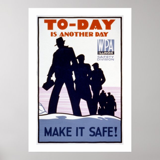 Today is Another Day WPA Poster (Front)