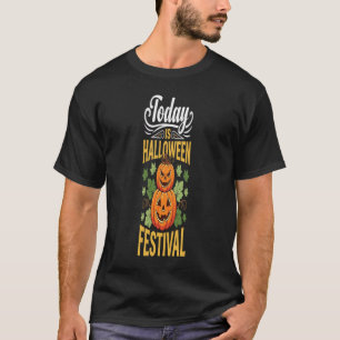 Today Is Halloween Festival Stacked Pumpkin T-Shirt