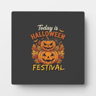 Today Is Halloween Festival Stacked Pumpkins Spide Plaque
