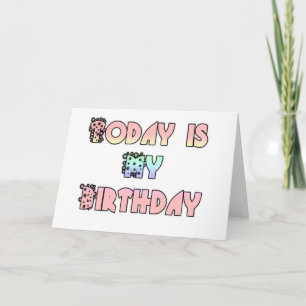 Today is My Birthday Art Print Card