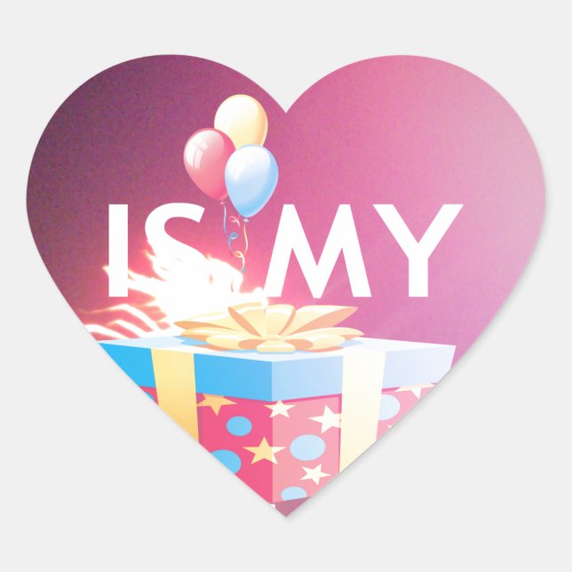Today is My Birthday Art Print Heart Sticker (Front)
