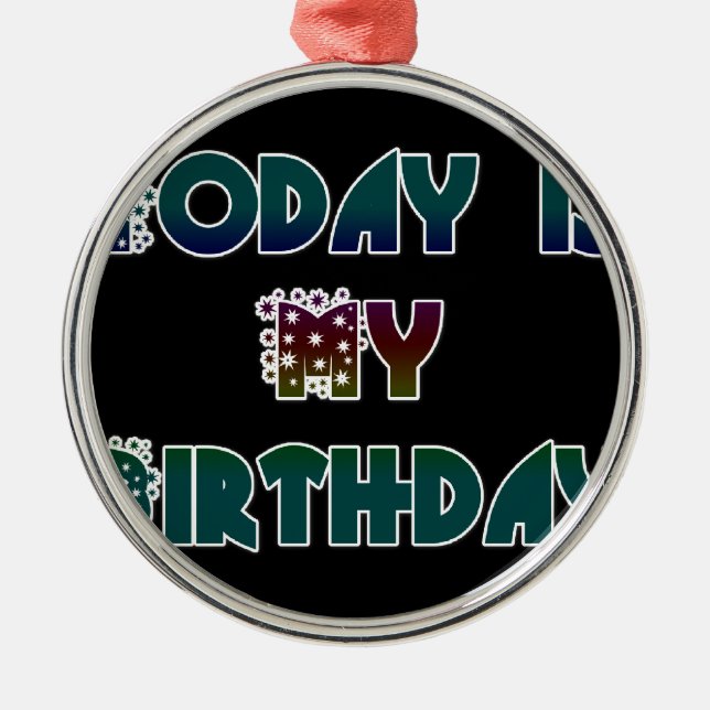 Today is My Birthday Art Print Metal Tree Decoration (Front)