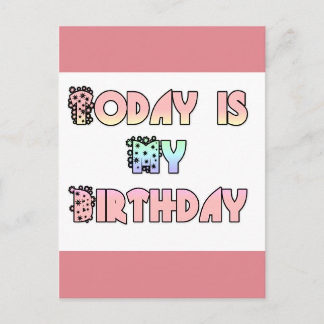 Today is My Birthday Art Print Postcard (Front)