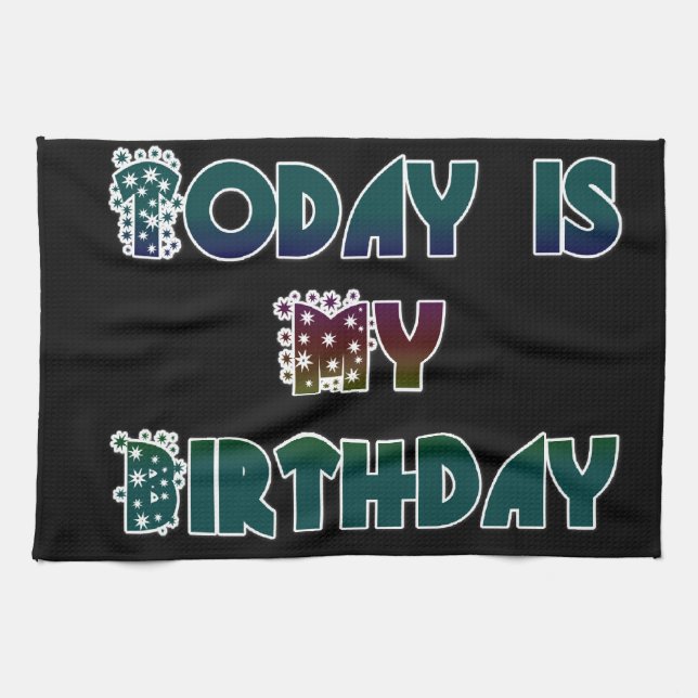 Today is My Birthday Art Print Tea Towel (Horizontal)