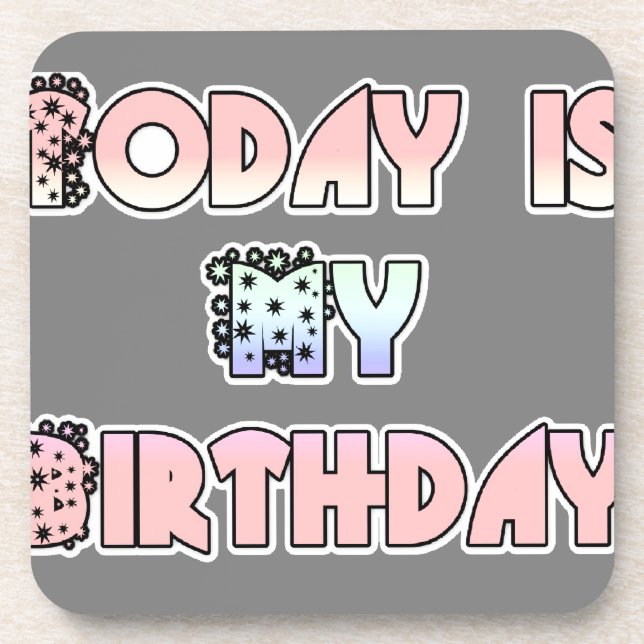 Today is My Birthday Baby Pink Art Print Coaster (Front)