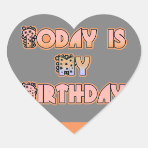 Today is My Birthday Baby Pink Art Print Heart Sticker