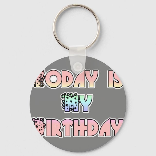 Today is My Birthday Baby Pink Art Print Key Ring (Front)