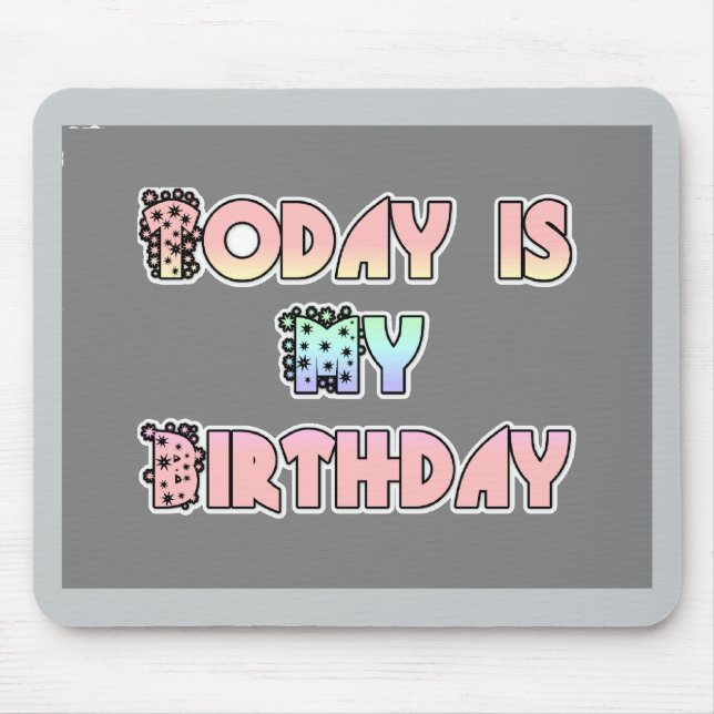 Today is My Birthday Baby Pink Art Print Mouse Mat (Front)